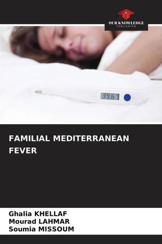 FAMILIAL MEDITERRANEAN FEVER