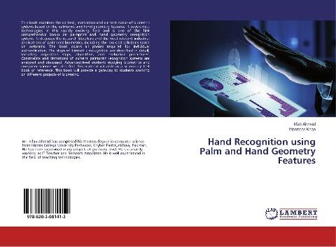 Hand Recognition using Palm and Hand Geometry Features