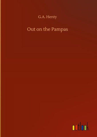 Out on the Pampas