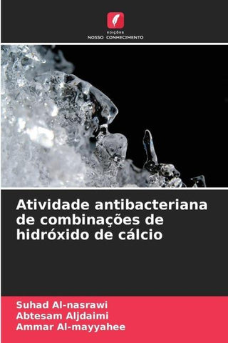 Atividade antibacteriana de combinações de hidróxido de cálcio