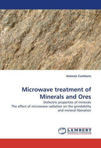 Microwave treatment of Minerals and Ores