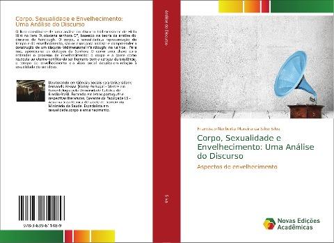Corpo, Sexualidade e Envelhecimento: Uma Análise do Discurso