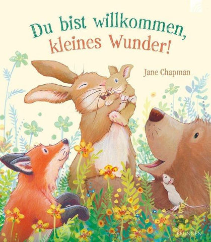 Du bist willkommen, kleines Wunder!
