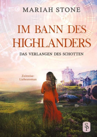 Das Verlangen des Schotten - Fünfter Band der Im Bann des Highlanders-Reihe