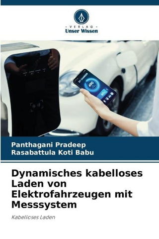 Dynamisches kabelloses Laden von Elektrofahrzeugen mit Messsystem