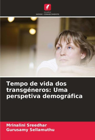 Tempo de vida dos transgéneros: Uma perspetiva demográfica