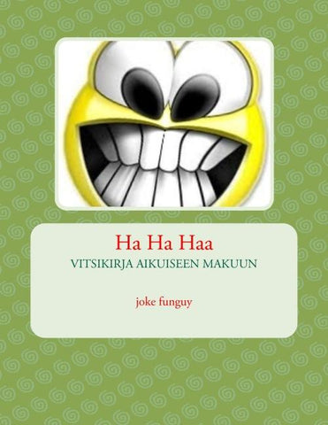 Ha Ha Haa