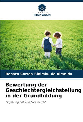 Bewertung der Geschlechtergleichstellung in der Grundbildung