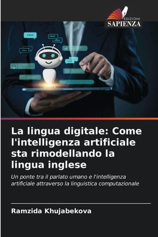 La lingua digitale: Come l'intelligenza artificiale sta rimodellando la lingua inglese