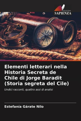 Elementi letterari nella Historia Secreta de Chile di Jorge Baradit (Storia segreta del Cile)