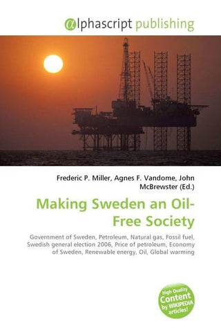 Making Sweden an Oil-Free Society