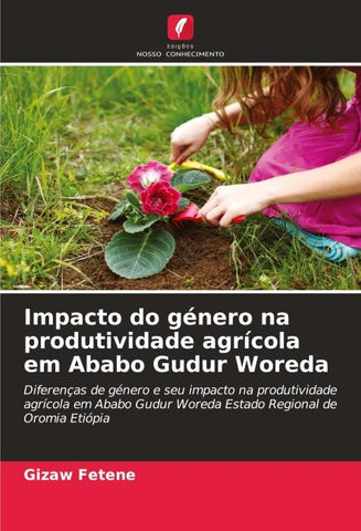 Impacto do género na produtividade agrícola em Ababo Gudur Woreda
