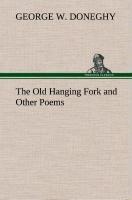 The Old Hanging Fork and Other Poems