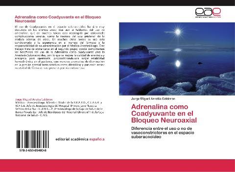 Adrenalina como Coadyuvante en el Bloqueo Neuroaxial