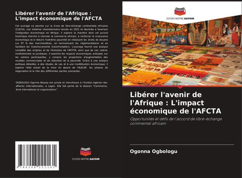 Libérer l'avenir de l'Afrique : L'impact économique de l'AFCTA