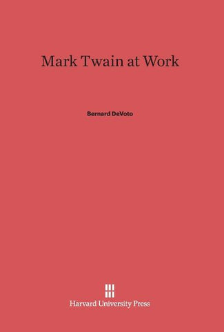 Mark Twain at Work