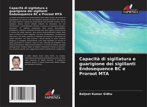 Capacità di sigillatura e guarigione dei sigillanti Endosequence BC e Proroot MTA