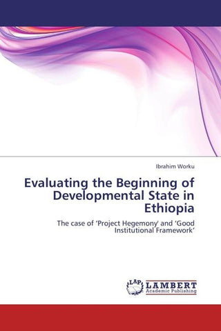 Evaluating the Beginning of Developmental State in Ethiopia