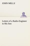 Letters of a Radio-Engineer to His Son
