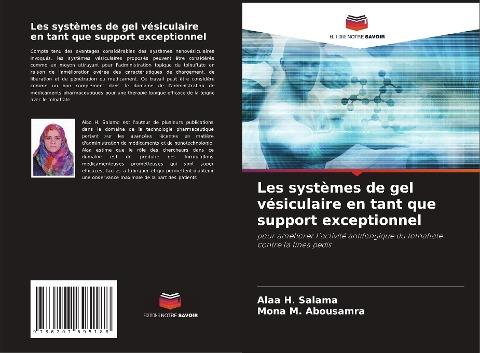 Les systèmes de gel vésiculaire en tant que support exceptionnel