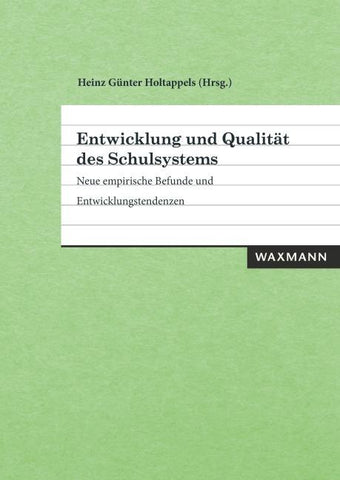 Entwicklung und Qualität des Schulsystems