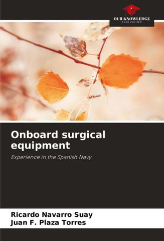Onboard surgical equipment