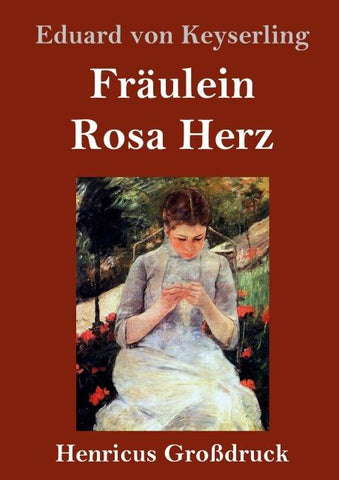 Fräulein Rosa Herz (Großdruck)