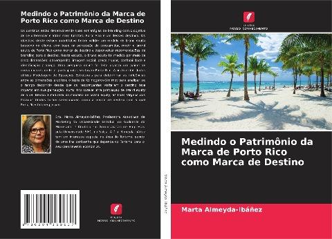 Medindo o Patrimônio da Marca de Porto Rico como Marca de Destino