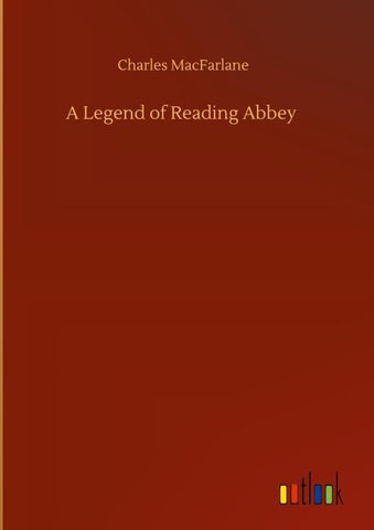 A Legend of Reading Abbey