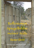 Reflexionen - Spiegelbilder meiner Seele