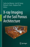 X-ray Imaging of the Soil Porous Architecture