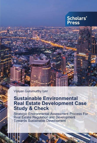 Sustainable Environmental Real Estate Development Case Study & Check
