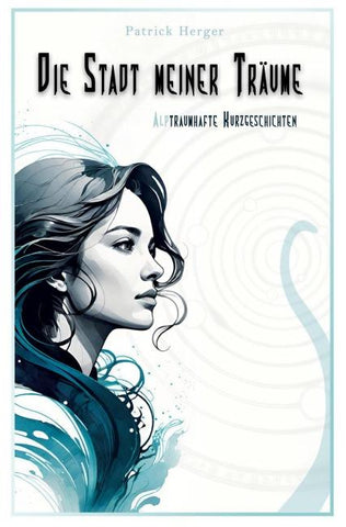Die Stadt meiner Träume