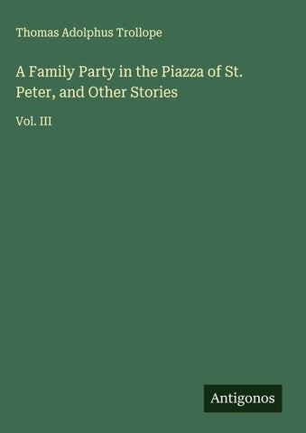 A Family Party in the Piazza of St. Peter, and Other Stories