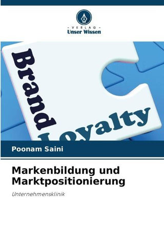 Markenbildung und Marktpositionierung