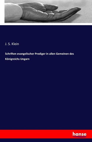 Schriften evangelischer Prediger in allen Gemeinen des Königreichs Ungarn