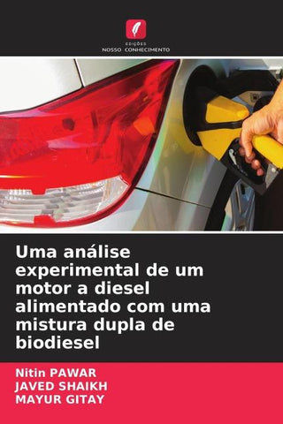 Uma análise experimental de um motor a diesel alimentado com uma mistura dupla de biodiesel