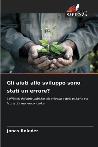 Gli aiuti allo sviluppo sono stati un errore?