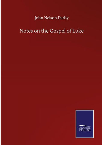 Notes on the Gospel of Luke