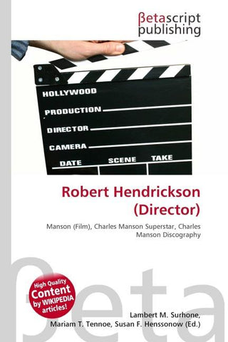 Robert Hendrickson (Director)