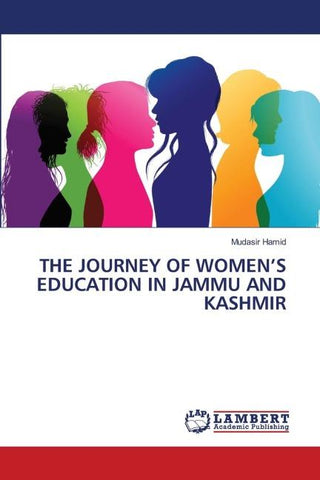 THE JOURNEY OF WOMEN'S EDUCATION IN JAMMU AND KASHMIR
