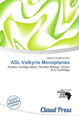 ASL Valkyrie Monoplanes