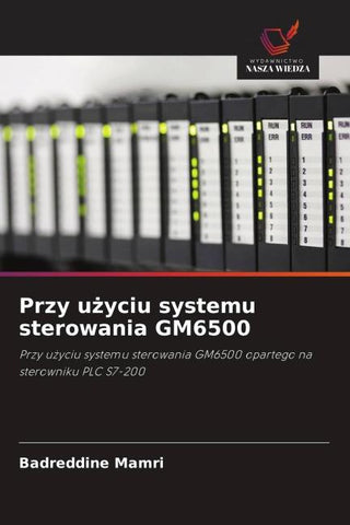 Przy u¿yciu systemu sterowania GM6500