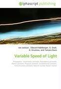 Variable Speed of Light