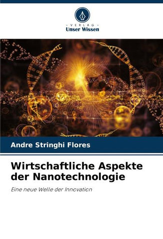 Wirtschaftliche Aspekte der Nanotechnologie