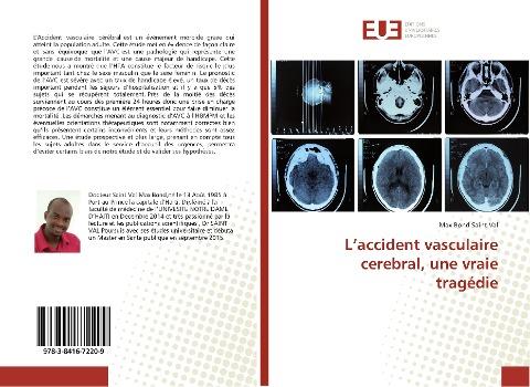 L'accident vasculaire cerebral, une vraie tragédie