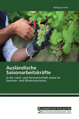 Ausländische Saisonarbeitskräfte