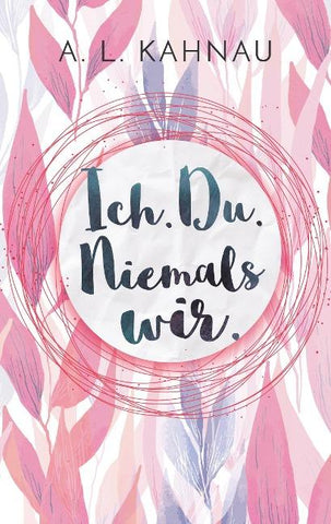 Ich. Du. Niemals wir.