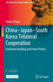 China–Japan–South Korea Trilateral Cooperation