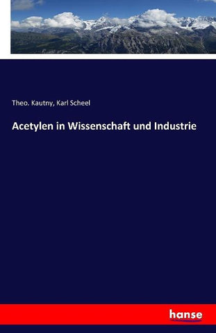 Acetylen in Wissenschaft und Industrie